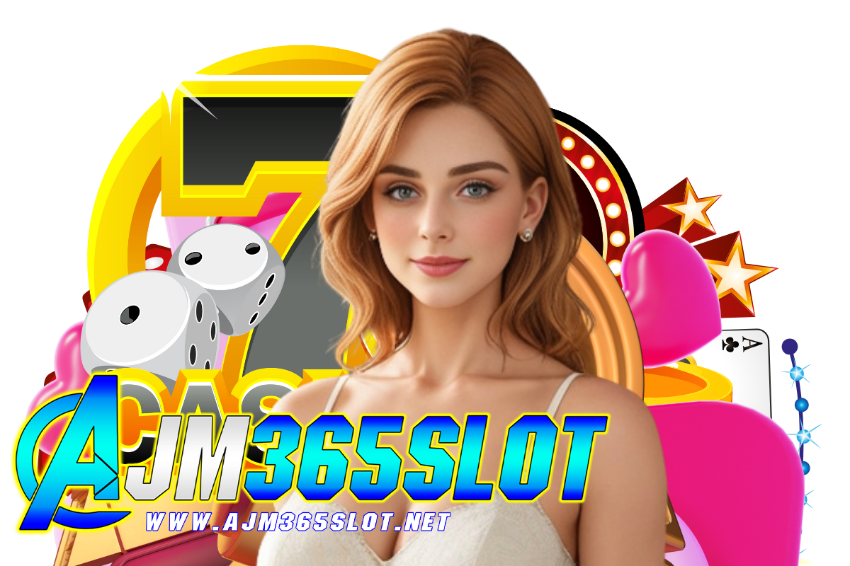 ajm365 slot สมัคร